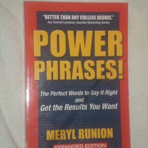Powerphrases! Perfect Words to Say It Right/Get Results... Meryl Runion, new pb